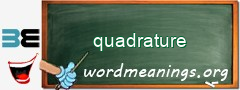 WordMeaning blackboard for quadrature